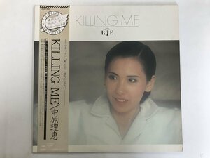 LP / 中原理恵 / KILLING ME / 帯付 [9704RR]