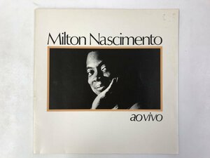LP / MILTON NASCIMENTO / AO VIVO / ブラジル盤 [0445RS]