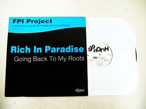 EU盤！12inchS★FPI Project　Rich In Paradise(Going Back To My Roots)★イタロハウス！
