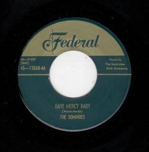 レア DOOWOP-DOMINOES-(GOLD TOP) FEDERAL 12068-AA-HAVE MERCY BABY/DEEP SEA BLUES 海外 即決