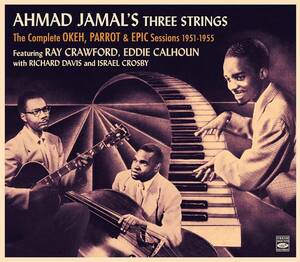 Ahmad Jamal Three Strings The Complete Okeh, Parrot and Epic Sessions 1951-1955 海外 即決
