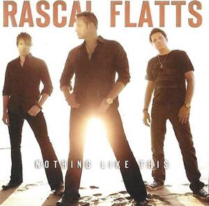 CD - Rascal Flatts - Nothing Like This 海外 即決