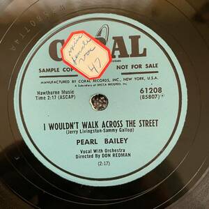 PEARL BAILEY Coral 61208 プロモ 78rpm I Wouldn't Walk Across the Street/He's Gone 海外 即決