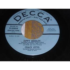 DECCA Crazy Otto Zippy Bouncy Medley 45 プロモ Record Zip A Dee Do Dah Coconuts 海外 即決