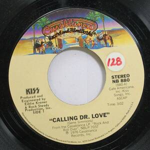 ロック 45 Kiss - Calling Dr. Love / / Take Me On Casablanca 海外 即決