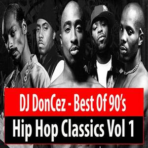 DJ DonCez - Best Of 90's HipHop Classics Vol 1 海外 即決