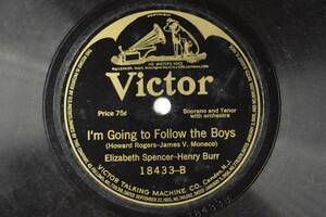 C. 1918 Elizabeth Spencer 78 RPM RCA Victor - Im Going To Folロウ The Boys L7E 海外 即決