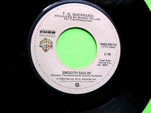 SMOOTH SAILIN' BY T.G. SHEPPARD 45 RPM 7" COUNTRY1980 海外 即決