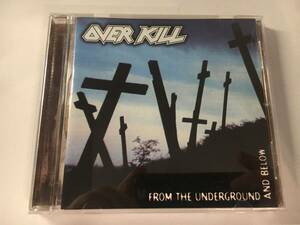 OVERKILL/From the Underground and Below 1997 CMC International MUSIC CD LIKE NEW 海外 即決