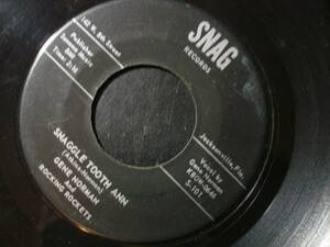 GENE NORMAN AND ROCKING ROCKETS SNAGGLE TOOTH ANN 45 RECORD SNAG ORIGINAL 海外 即決