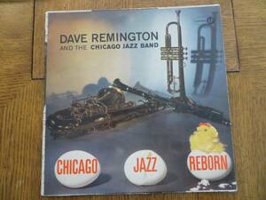 Dave REMI /ngton & The Chicago ジャズ Band Chicago ジャズ Reborn - 1955 LP VG+/VG+ 海外 即決