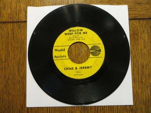 Chad & Jeremy Wilロウ WeEP For Me - 1964 - World Artists Records 1034 7" Single 海外 即決