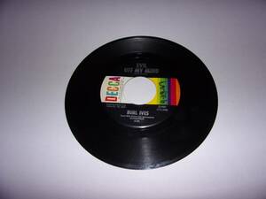 Burl Ives: Evil Off My Mind / A Taste Of Heaven / / 45 Rpm / 1966 Decca 31997 海外 即決
