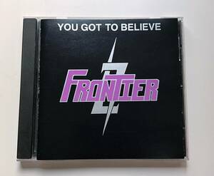 Frontier You Got To Believe CD SIGNED MEGARARE AOR Melodic Rock Westwood Classic 海外 即決