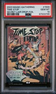 TIME STOP Secret Lair Time Stoppers Foil Rare PSA 10 MTG - GEM MINT - PSA POP 1! 海外 即決