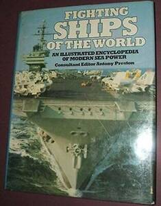 Fighting Ships of the World - Hardcover By Preston, Antony (editor) - GOOD 海外 即決