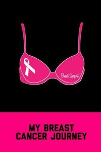 My Breast Cancer Journey: Journal To Write In For Women: 6x9... 海外 即決