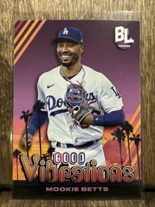 2024 Topps Big League Good Vibrations #GV-30 Mookie Betts Los Angeles Dodgers 海外 即決