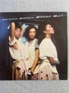 Pointer Sisters - Break Out バイナル LP - 1983 First Press - Planet BXL1-4705 海外 即決