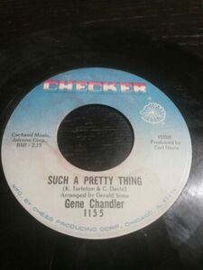 Gene Chandler "I Fooled You This Time/Such A Pretty Thing" Northern ソウル 45 RPM 海外 即決