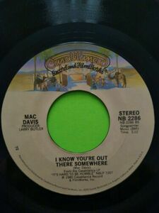 Mac Davis : Lets KeEP It That Way / I Know You're Out There Somewhere 7" RPM 海外 即決