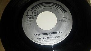 THE 5TH DIMENSION Save The Country / Dimension 5 BELL 895 45 バイナル 7" 海外 即決