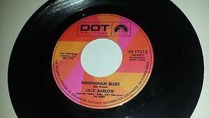 JACK BARロウ Birmingham Blues / Papa Didn't Give Me No DOT 17212インチ レア COUNTRY 45 海外 即決