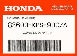 NEW Genuine OEM Honda COVER, L. SIDE *WHITE* - 83600-KPS-900ZA 海外 即決