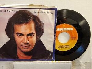 NEIL DIAMOND 7" 45 RPM - "Yesterday's Songs" & "Guitar Heaven /" w/ps G+ cond. 海外 即決