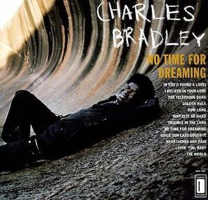 Charles Bradley - No Time For Dreaming [New バイナル LP] Digital Download 海外 即決