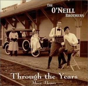 Through the Years - Audio CD By O'Neill Brothers - VERY GOOD 海外 即決