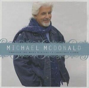 Through the Many Winters: A Christmas Album - Michael McDonald - Music CD 海外 即決