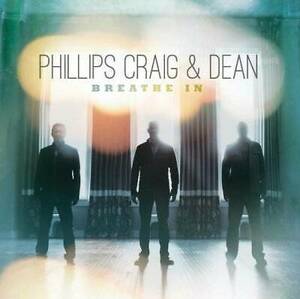 Breathe In - Audio CD By Phillips Craig & Dean - VERY GOOD 海外 即決