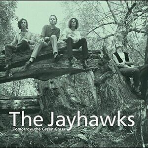 The Jayhawks - Tomorrow the Green Grass [New バイナル LP] 海外 即決