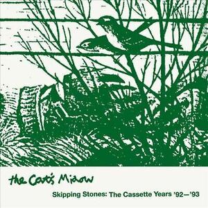 THE CAT’S MIAOW SKIPPING STONES: THE CASSETTE YEARS '92-'93 NEW LP 海外 即決