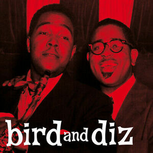Parker,Charlie / Gil - Bird & Diz [180-Gram レッド / Coloレッド / LP With Bonus Tracks] [N 海外 即決