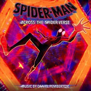 DANIEL PEMBERTON SPIDER-MAN: ACROSS THE SPIDER-VERSE [ORIGINAL SCORE] NEW CD 海外 即決