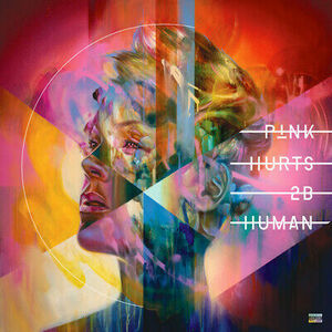 Pink - Hurts 2B Human [New バイナル LP] Explicit, 150 Gram, Poster, Download Insert 海外 即決