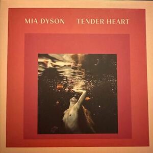 MIA DYSON TENDER HEART NEW LP 海外 即決