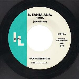 Nick Waterhouse B. Santa Ana b/w Pushing Too Hard Records & LPs New 海外 即決