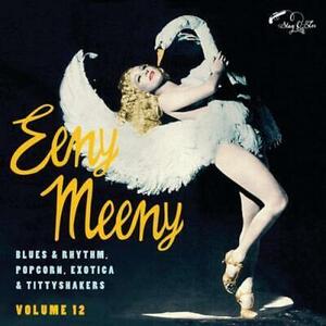 Various Artists Eeny Meeny: Blues & Rhythm, Popcorn, Exotica & Tittyshak (Vinyl) 海外 即決