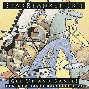 Get up & Dance: Pow-Wow Songs Recorded Live * by Star Blanket Jr.'s (CD, ... 海外 即決