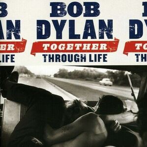 BOB DYLAN-TOGETHER THROUGH LIFE CD 海外 即決