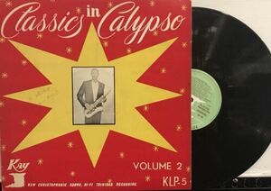 Classics In Calypso - Volume 2 LP 1959 Kay KLP 5 VG/VG+ [Signed] [Trinidad] 海外 即決