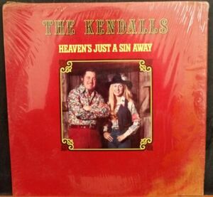 THE KENDALLS "Heaven /'S JUST A SIN AWAY" バイナル LP RECORD 海外 即決