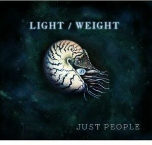 Light/Weight by Just People (CD, 2013) 海外 即決