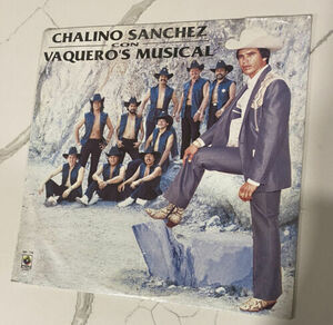 CHALINO SANCHEZ CON VAQUEROS MUSICAL LP バイナル RECORD (SEALED) 海外 即決