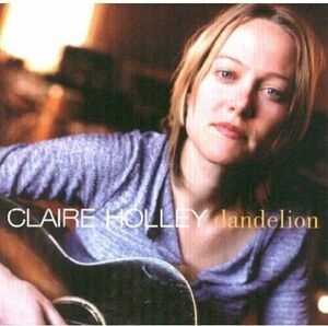 Claire Holley : Dandelion CD (2003) X-LIBRARY DISC ONLY #77B 海外 即決