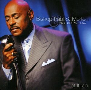 Bishop Paul S Morton : Let It Rain CD 海外 即決