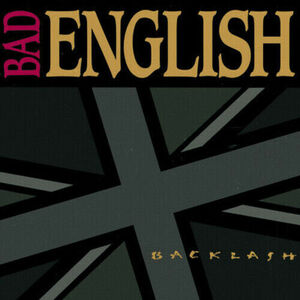 Backlash by Bad English (CD, 1991) 海外 即決